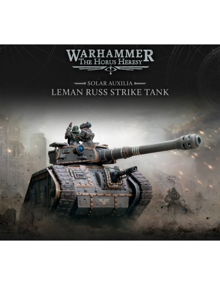 SOLAR AUXILIA LEMAN RUSS STRIKE TANK