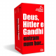 Deus, Hitler e Gandhi entram num bar… (PT)